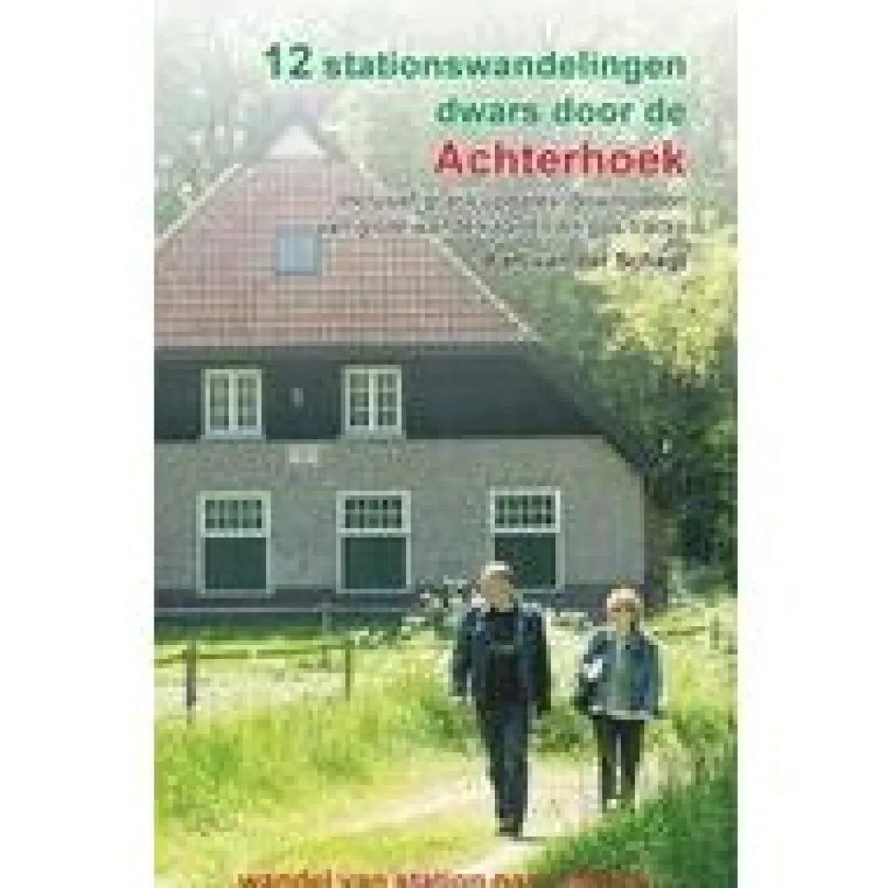 Anoda Publishing Benelux|12 stationswandelingen dwars door de