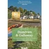 Bradt Travelguides Groot-Brittanië & Ierland|Dumfries & Galloway Slow Travel