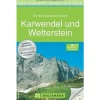 Bruckmann Oostenrijk|Duitsland|Karwendel und Wetterstein Die 40 Schonsten Touren