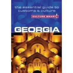 Culture Smart Kaukasus|! Georgia