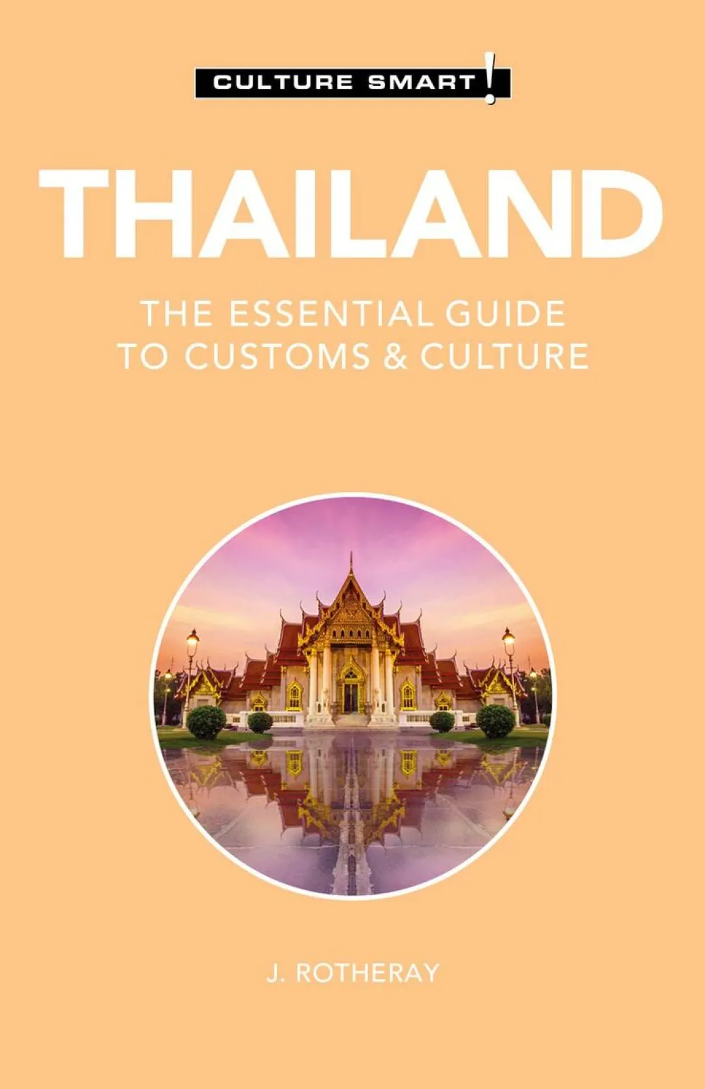 Culture Smart Zuidoost-Azië|Reisgids ! Thailand