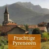 Edicola Frankrijk|Prachtige Pyreneeën