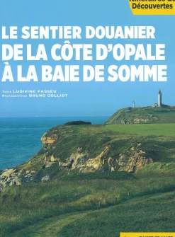Editions Ouest-France Frankrijk|Wandelgids Le sentier douanier de la Côte d’Opale