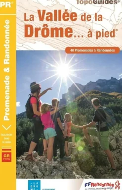 FF Randonnee Frankrijk|Wandelgids La Vallée de la Drome P263
