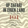 Fontaine Cadeauboeken|Op safari in eigen land - 101 beestjes zoeken