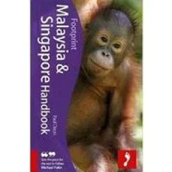 Footprint Handbook Zuidoost-Azië|Malaysia & Singapore