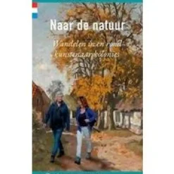 Gegarandeerd Onregelmatig Benelux|Wandelgids Naar de natuur