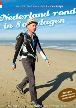 Gegarandeerd Onregelmatig Benelux|Wandeldagboek Nederland Rond in 80 Dagen