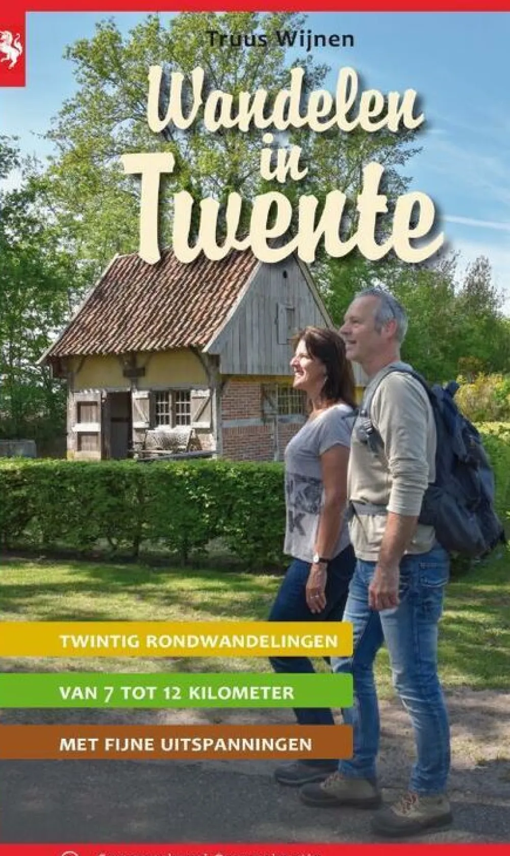 Gegarandeerd Onregelmatig Benelux|Wandelgids Wandelen in Twente - 20 wandelingen