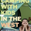 Heritage Canada|Camping with Kids in the West