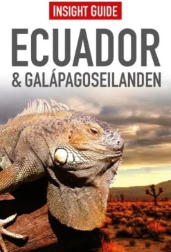 Insight Guides Zuid-Amerika|Reisgids Ecuador