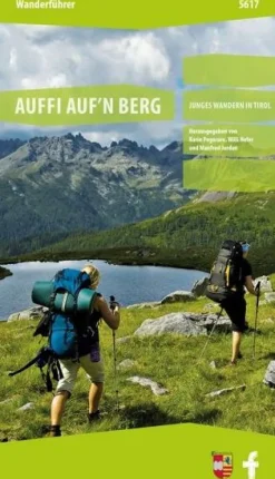 Kompass Oostenrijk|Auffi auf'n Berg - Junges Wandern in Tirol