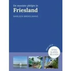 Kosmos Benelux|Mooiste plekjes in Friesland