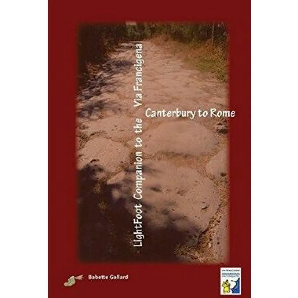 Lightfoot Wandelen Naar Rome|Companion to the Via Francigena