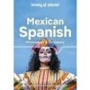 Lonely Planet Mexico|Mexican Spanish Phrasebook