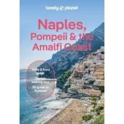 Lonely Planet Italië & Malta|Naples, Pompeii & Amalfi Coast 9