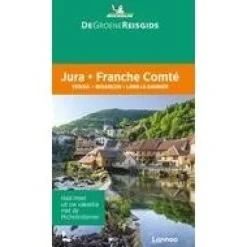 Michelin Frankrijk|Groene Reisgids Jura - Franche Comté