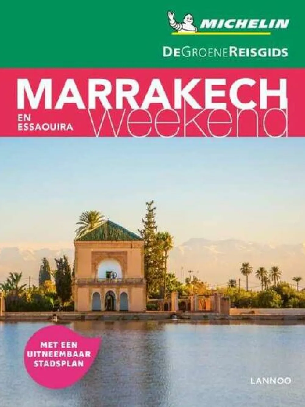 Michelin Afrika|Groene Reisgids Weekend Marrakech