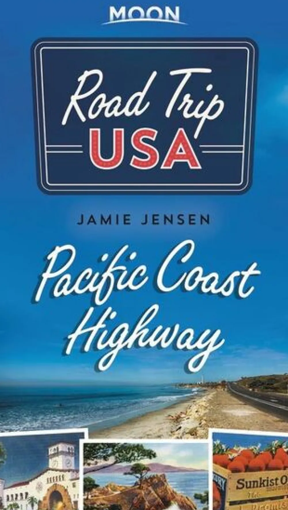 Moon Books Verenigde Staten|Road Trip Pacific Coast Highway