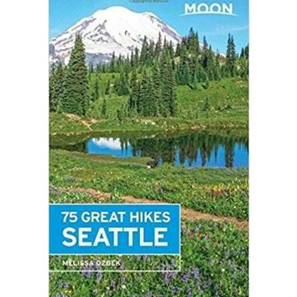 Moon Books Verenigde Staten|Wandelgids 75 Great Hikes Seattle