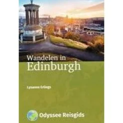 Odyssee Reisgidsen Groot-Brittanië & Ierland|Wandelgids Wandelen in Edinburgh