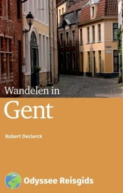 Odyssee Reisgidsen Benelux|Wandelen in Gent