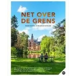 Reisreport Europa Algemeen|Net over de grens