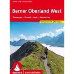 Rother Zwitserland|Berner Oberland West (wf) 60T Thunersee-Gstaad-Len