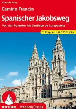Rother Wandelen Naar Santiago|Wandelgids Spanischer Jakobsweg - Jacobsroute