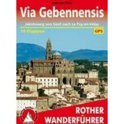 Rother Wandelen Naar Santiago|Frankrijk|Wandelgids Via Gebennensis