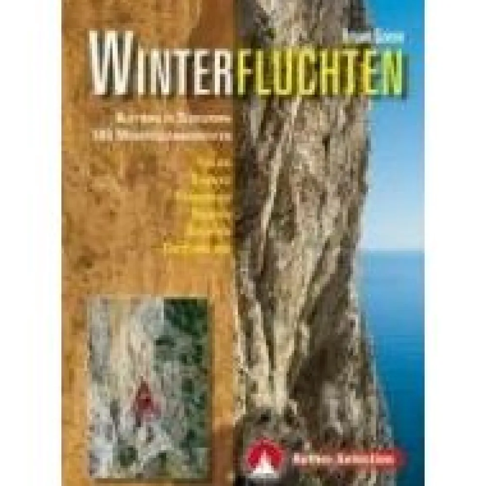 Rother Klimtopo'S En Klimboeken|Winterfluchten - Klettern in Sudeuropa