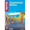 Trotter Midden-Amerika|Guatemala/Belize