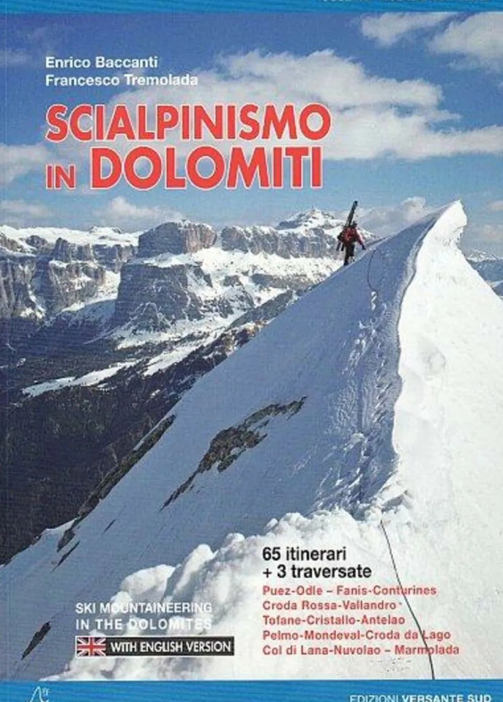 Versante Sud Skigidsen|Italië & Malta|Scialpinismo in Dolomiti