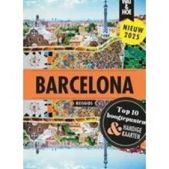 Wat en hoe Spanje & Portugal|Wat & Hoe Barcelona